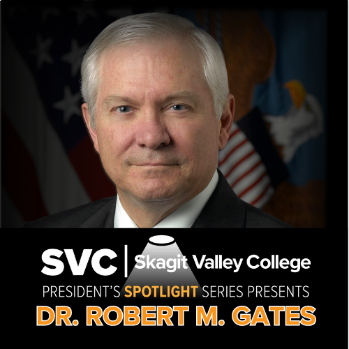 Dr. Robert M. Gates - May 8 2024