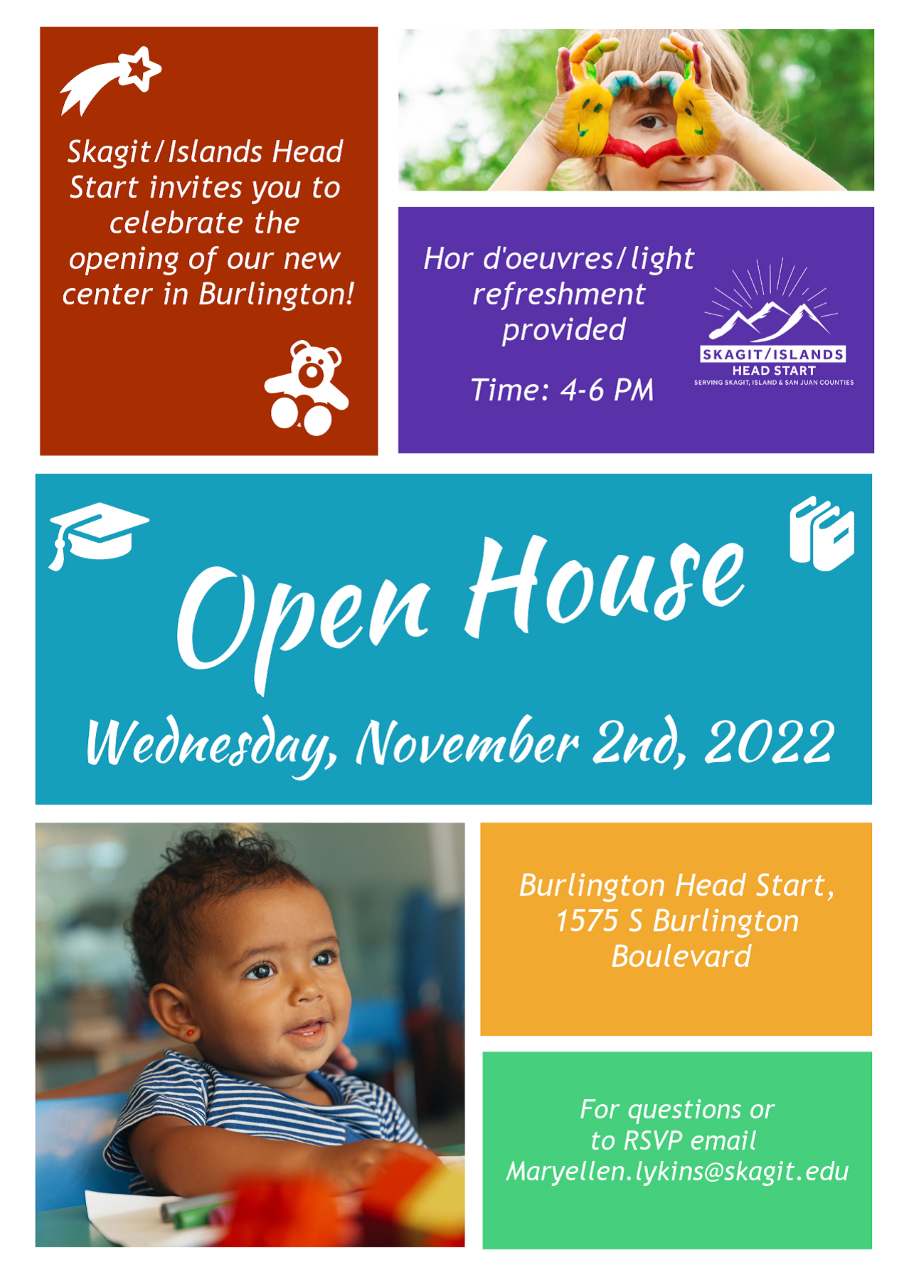 Skagit/Islands Head Start open house, November 2. See below for more details.